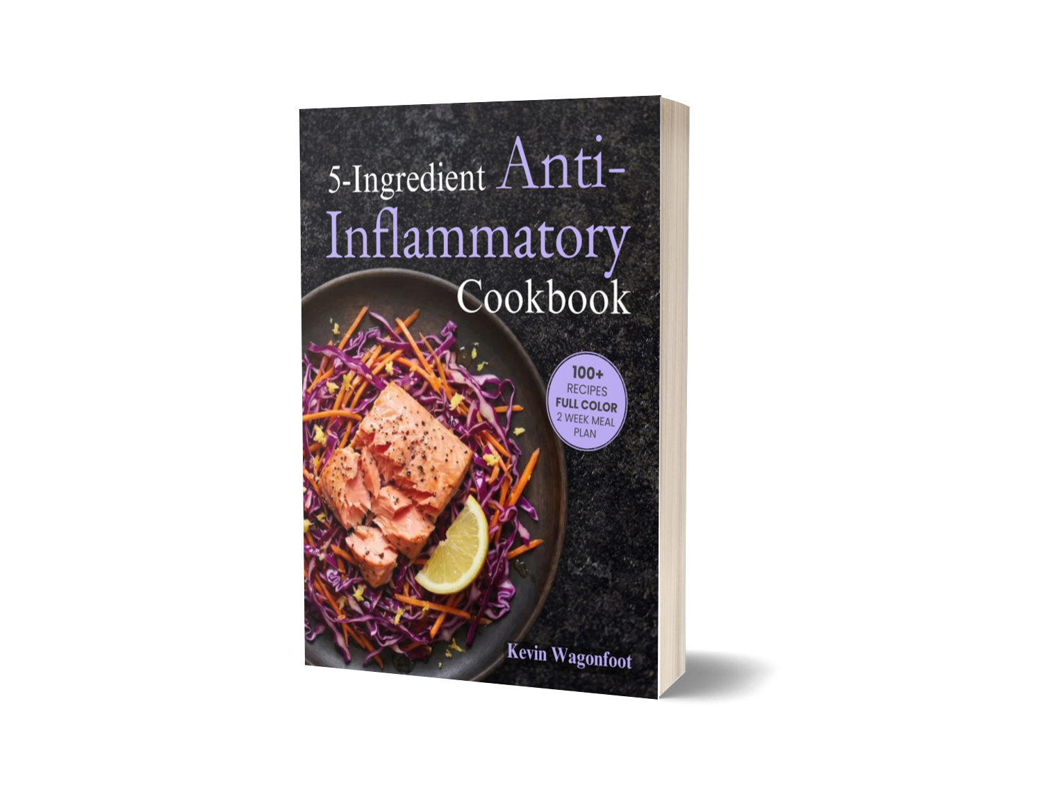5 Ingredient Anti-Inflammatory Cookbook