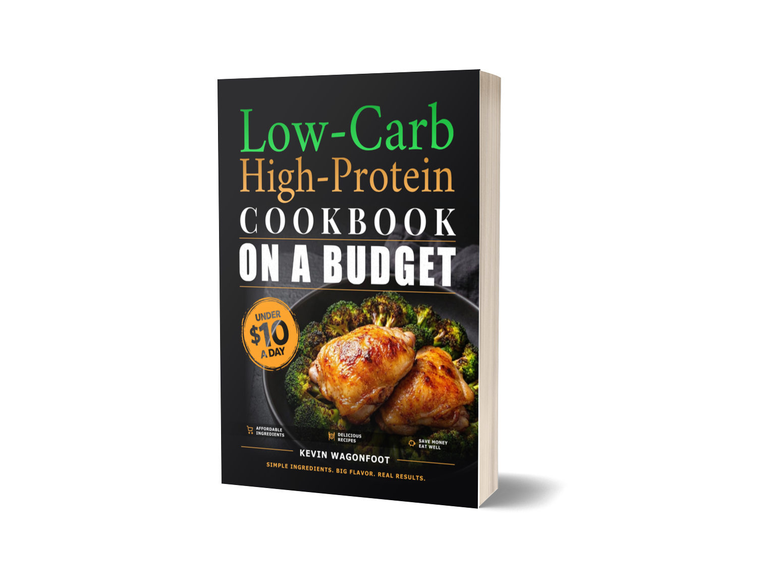 Low Carb High Protein Cookbook on a Budget