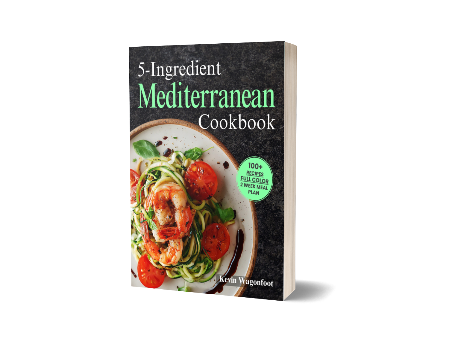 5-Ingredient Mediterranean Cookbook: Easy Mediterranean Diet Recipes For Two